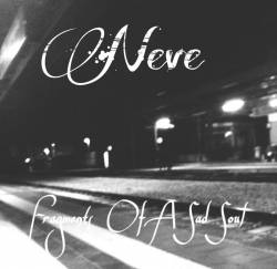 Neve : Fragments of a Sad Soul